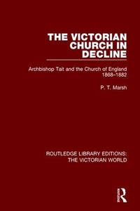 Enlarge image Cover: The Victorian Church in Decline - Routledge