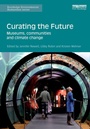 Cover: Curating the Future - Routledge