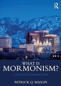 Enlarge image Cover: What is Mormonism? - Routledge