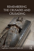 Cover: Remembering the Crusades and Crusading - Routledge