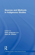 Cover: Sources and Methods in Indigenous Studies - Routledge