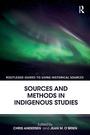 Cover: Sources and Methods in Indigenous Studies - Routledge