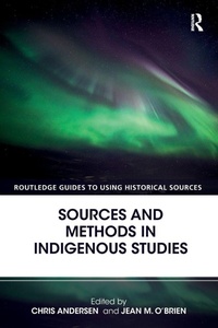 Enlarge image Cover: Sources and Methods in Indigenous Studies - Routledge