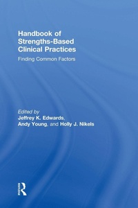 Enlarge image Cover: Handbook of Strengths-Based Clinical Practices - Routledge