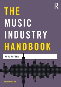 Enlarge image Cover: The Music Industry Handbook - Routledge