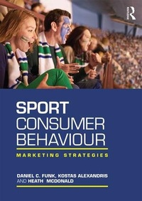 Enlarge image Cover: Sport Consumer Behaviour - Routledge