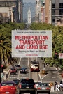 Cover: Metropolitan Transport and Land Use - Routledge