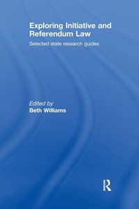 Enlarge image Cover: Exploring Initiative and Referendum Law - Routledge