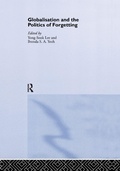 Cover: Globalisation and the Politics of Forgetting - Routledge