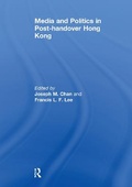 Cover: Media and Politics in Post-Handover Hong Kong - Routledge