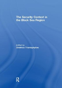 Abbildung von: The Security Context in the Black Sea Region - Routledge