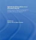 Cover: Spiritual Education in a Divided World - Routledge