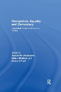 Enlarge image Cover: Recognition, Equality and Democracy - Routledge