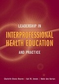 Cover: Leadership in Interprofessional Health Education and Practice - Jones and Bartlett Publishers, Inc