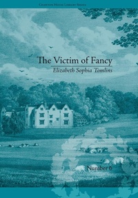 Enlarge image Cover: The Victim of Fancy - Routledge
