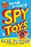 Cover: Spy Toys - Bloomsbury Childrens Books