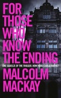 Cover: For Those Who Know the Ending - Mantle
