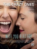 Cover: The Crazy Ones (from Miss You Already) - Alfred Publishing Company Inc