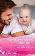 Cover: The Seal's Second Chance Baby - Mills & Boon