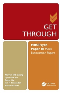 Enlarge image Cover: Get Through MRCPsych Paper B - CRC Press