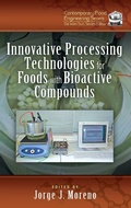 Cover: Innovative Processing Technologies for Foods with Bioactive Compounds - CRC Press
