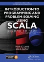 Cover: Introduction to Programming and Problem-Solving Using Scala - Chapman & Hall/CRC