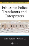 Cover: Ethics for Police Translators and Interpreters - Routledge
