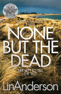 Abbildung von: None but the Dead - Macmillan