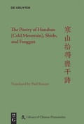 Cover: The Poetry of Hanshan (Cold Mountain), Shide, and Fenggan - De Gruyter Mouton