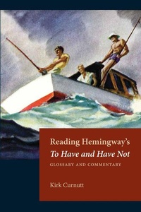 Enlarge image Cover: Reading Hemingway's to Have and Have not - Kent State University Press