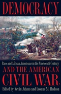Cover: Democracy and the American Civil War - Kent State University Press