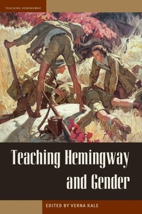 Enlarge image Cover: Teaching Hemingway and Gender - Kent State University Press