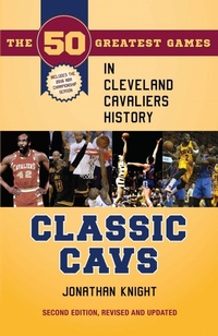 Enlarge image Cover: Classic Cavs - Kent State University Press