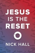 Cover: Jesus Is the Reset - Multnomah