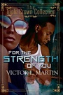 Cover: For the Strength of You - Urban Books