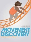 Cover: Movement Discovery: Physical Education for Children - Jones and Bartlett Publishers, Inc