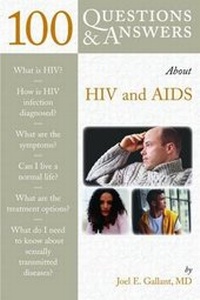 Enlarge image Cover: 100 Questions and Answers About HIV and AIDS - Jones and Bartlett Publishers, Inc