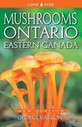 Cover: Mushrooms of Ontario and Eastern Canada - Lone Pine Publishing,Canada