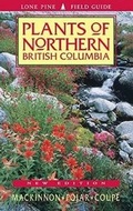 Cover: Plants of Northern British Columbia - Lone Pine Publishing,Canada
