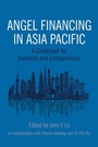 Cover: Angel Financing in Asia Pacific - Emerald Group Publishing Limited
