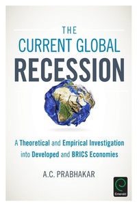 Enlarge image Cover: The Current Global Recession - Emerald Group Publishing Limited