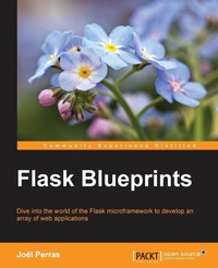 Enlarge image Cover: Flask Blueprints - Packt Publishing