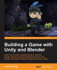 Enlarge image Cover: Building a Game with Unity and Blender - Packt Publishing