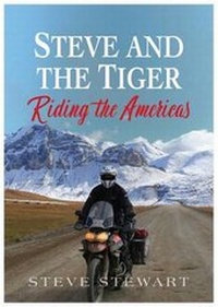 Abbildung von: Steve and the Tiger Riding the Americas - Brown Dog Books