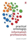 Cover: Practical Ontologies for Information Professionals - Facet Publishing