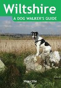 Abbildung von: Wiltshire a Dog Walker's Guide - Countryside Books