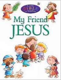 Enlarge image Cover: My Friend Jesus - Candle Books