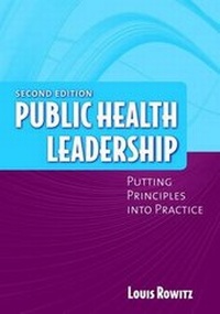 Enlarge image Cover: Public Health Leadership: Putting Principles into Practice - Jones and Bartlett Publishers, Inc