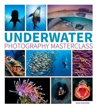 Abbildung von: Underwater Photography Masterclass - Ammonite Press