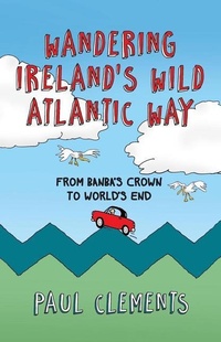 Abbildung von: Wandering Ireland's Wild Atlantic Way - The Collins Press